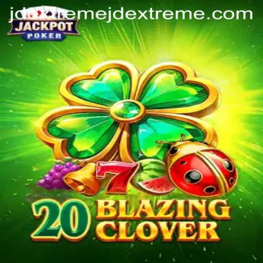 Immerse Yourself in the Thrilling World of 20BlazingClover at JD Extreme Casino