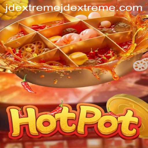 Exploring the Thrilling World of Hotpot: A JD Extreme Casino Adventure