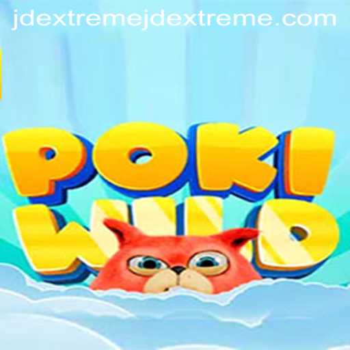 Exploring PokiWild: A Thrilling Adventure in the World of JD Extreme Casino
